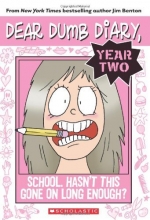 Cover art for School: Hasn't This Gone on Long Enough? (Dear Dumb Diary, Year Two, No. 1)