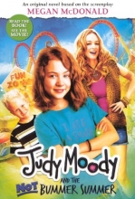 Cover art for Judy Moody And The Not Bummer Summer (Movie Tie-In Edition) (Turtleback School & Library Binding Edition) (Judy Moody (Quality))