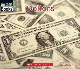 Cover art for Dollars (Welcome Books: Money Matters)