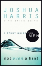 Cover art for Not Even a Hint: A Study Guide for Men