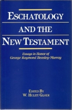 Cover art for Eschatology and the New Testament: Essays in Honor of George Raymond Beasley-Murray