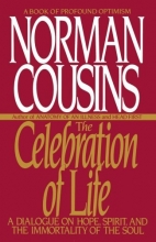Cover art for The Celebration of Life: A Dialogue on Hope, Spirit, and the Immortality of the Soul