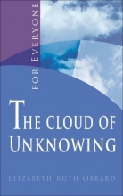 Cover art for Cloud of Unknowing, The:  For Everyone (Classics for Everyone)
