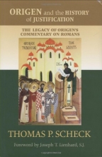 Cover art for Origen and the History of Justification: The Legacy of Origen's Commentary on Romans