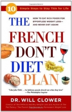Cover art for The French Don't Diet Plan: 10 Simple Steps to Stay Thin for Life