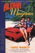 Cover art for Aloha Magnum: Larry Manetti's Magnum, P.I. Memories
