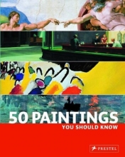 Cover art for 50 Paintings You Should Know