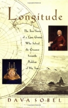 Cover art for Longitude: The True Story of a Lone Genius Who Solved the Greatest Scientific Problem of His Time