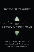 Cover art for The Second Civil War: How Extreme Partisanship Has Paralyzed Washington and Polarized America