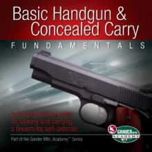 Cover art for Basic Handgun & Concealed Carry Fundamentals: A Comprehensive Guide for Owning and Carrying a Firearm for Self-Defense