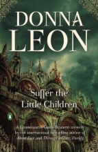 Cover art for Suffer the Little Children (Commissario Guido Brunetti Mysteries)