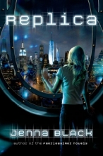 Cover art for Replica (Replica, Book 1)
