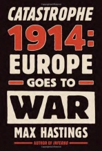 Cover art for Catastrophe 1914: Europe Goes to War
