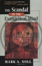 Cover art for The Scandal of the Evangelical Mind