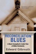 Cover art for Reconciliation Blues: A Black Evangelical's Inside View of White Christianity