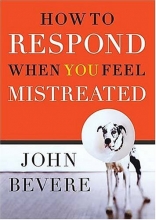 Cover art for How to Respond When You Feel Mistreated
