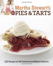 Cover art for Martha Stewart's New Pies and Tarts: 150 Recipes for Old-Fashioned and Modern Favorites
