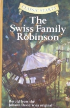 Cover art for The Swiss Family Robinson (Classic Starts Series)