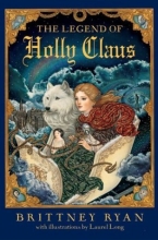 Cover art for The Legend of Holly Claus (Julie Andrews Collection)