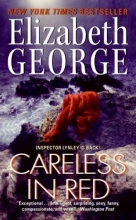 Cover art for Careless in Red (Inspector Lynley #15)