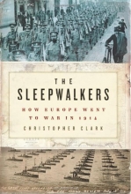 Cover art for The Sleepwalkers: How Europe Went to War in 1914