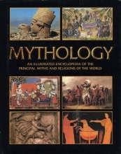 Cover art for Mythology - An Illustrated Encyclopedia of the Principal Myths and Religions of the World