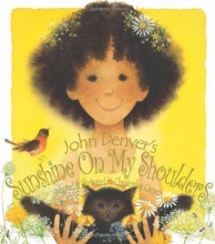 Cover art for John Denver's Sunshine on My Shoulders (the John Denver & Kids Series)