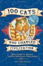 Cover art for 100 Cats Who Changed Civilization