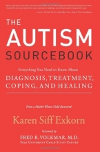 Cover art for The Autism Sourcebook: Everything You Need to Know About Diagnosis, Treatment, Coping, and Healing