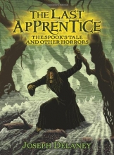 Cover art for The Last Apprentice: The Spook's Tale: And Other Horrors