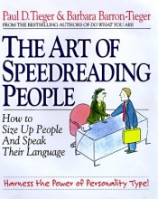 Cover art for The Art of Speedreading People: Harness the Power of Personality Type and Create What You Want in Business and in Life