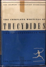 Cover art for The complete writings of Thucydides: The Peloponnesian War (Modern library of the world's best books)