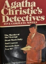 Cover art for Agatha Christie's Detectives: Five Complete Novels (The Murder at the Vicarage / Dead Man's Folly / Sad Cypress / Towards Zero / N or M?)