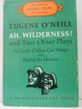 Cover art for Ah, Wilderness! and Two Other Plays: All God's Chillun Got Wings, and Beyond the Horizon.