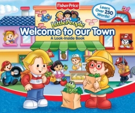 Cover art for Fisher Price Little People Welcome To Our Town Big Flap Book (LOOK-INSIDE)