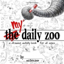 Cover art for MY Daily Zoo: A Drawing Activity Book for All Ages