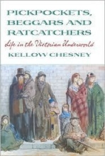 Cover art for Pickpockets, Beggars and Ratcatchers: Life in the Victorian Underworld