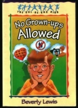 Cover art for No Grown-Ups Allowed (The Cul-de-Sac Kids #4)