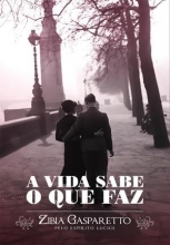 Cover art for A Vida Sabe O Que Faz