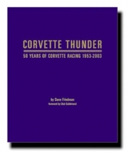 Cover art for Corvette Thunder 50 Years of Corvette Racing 1953-2003