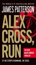 Cover art for Alex Cross, Run (Alex Cross #20)