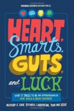 Cover art for Heart, Smarts, Guts, and Luck: What It Takes to Be an Entrepreneur and Build a Great Business