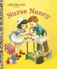 Cover art for Nurse Nancy (Little Golden Book)