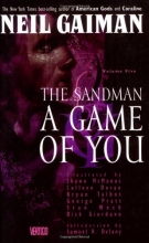 Cover art for Sandman, The: A Game of You - Book V (Sandman Collected Library)