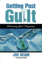 Cover art for Getting Past Guilt: Embracing God's Forgiveness