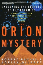 Cover art for The Orion Mystery: Unlocking the Secrets of the Pyramids