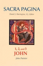 Cover art for 1, 2, and 3 John (Sacra Pagina series, Vol. 18)