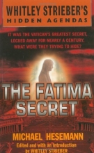 Cover art for The Fatima Secret (Whitley Strieber's Hidden Agendas)