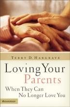 Cover art for Loving Your Parents When They Can No Longer Love You
