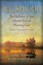 Cover art for Classic Teachings on the Nature of God: The Holiness of God; Chosen by God; Pleasing GodThree Books in One